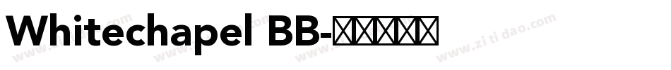Whitechapel BB字体转换